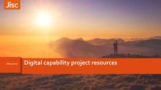 Digital capability project resources18/04/2017
 