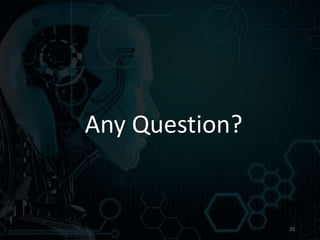 20
Any Question?
 