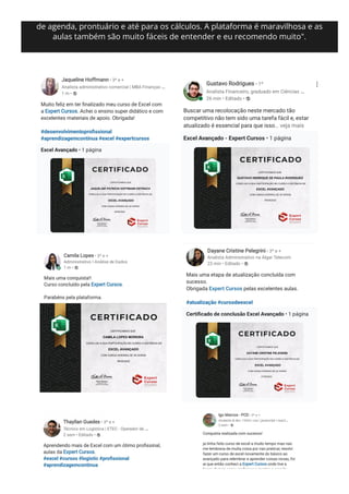 do curso já estou usando ele todos os dias em meu consultório, seja para a parte
de agenda, prontuário e até para os cálculos. A plataforma é maravilhosa e as
aulas também são muito fáceis de entender e eu recomendo muito".
 