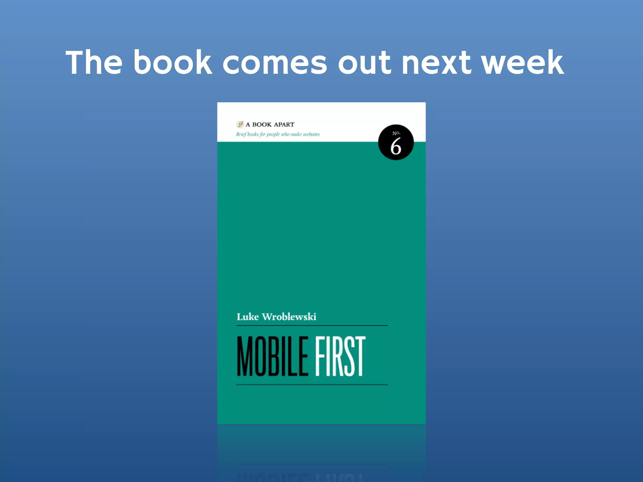 The book comes out next week
 