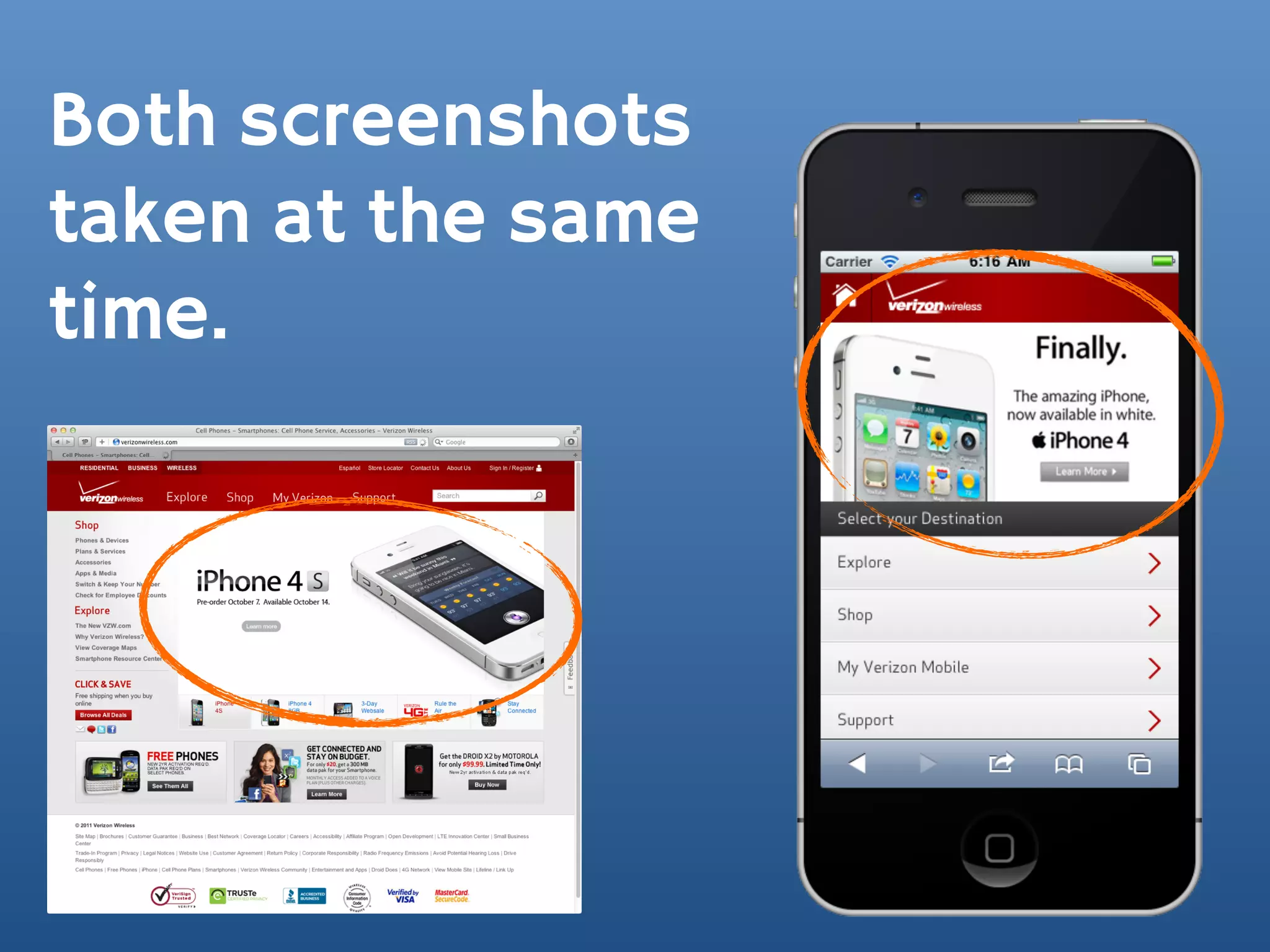 Both screenshots
taken at the same
time.
 