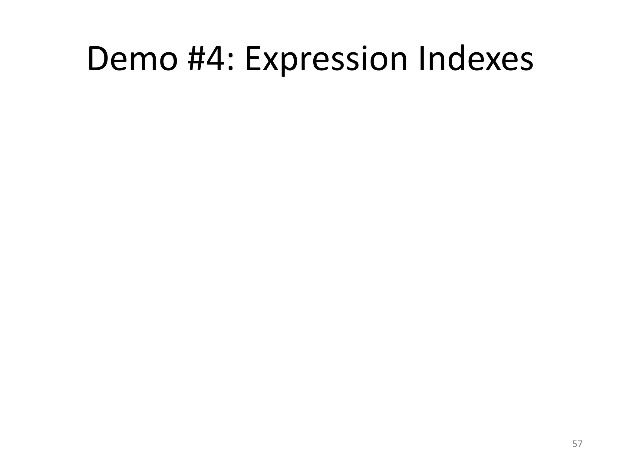 GIN	
  Index
• "generalized	
  inverted	
  index"	
  
• supports	
  searching	
  within	
  composite	
  data	
  
– arrays,	
  full-­‐text	
  documents,	
  hstore	
  
• key	
  is	
  stored	
  once	
  and	
  points	
  to	
  composites	
  it	
  is	
  
contained	
  in	
  
• like	
  GiST,	
  provides	
  index	
  infrastructure	
  to	
  extend	
  GIN	
  
based	
  on	
  behavior	
  
– supports	
  operators	
  <@,	
  @>,	
  =,	
  &&	
  
• GIN	
  performance	
  ⬄	
  log(#	
  unique	
  things)
57
 