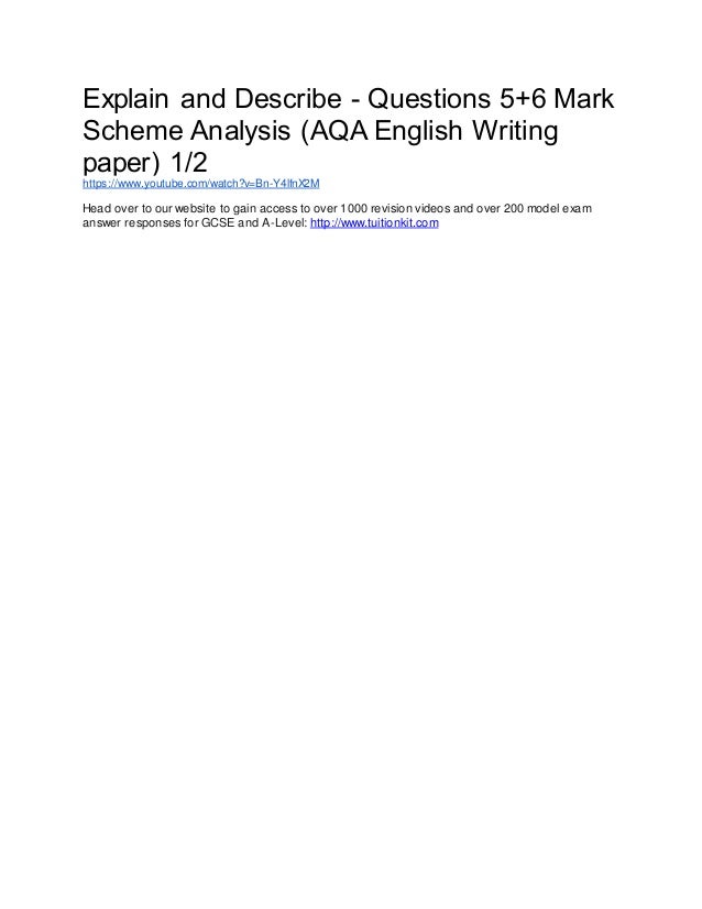 Explain and describe questions 5+6 mark scheme analysis ...