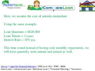 Join us | Login for Financial Advisors | SMS us at +65 – 9782 - 8606
Home Loan | Commercial Loan | Refinance Loan | *Finan...