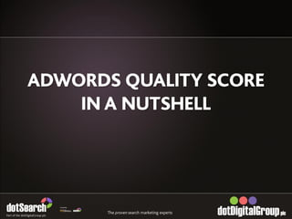 Adwords Quality Score In a Nutshell