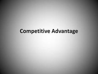 Competitive Advantage