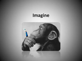 Imagine