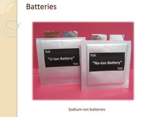 Batteries
Sodium-ion batteries