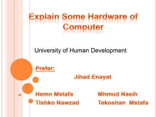 University of Human Development
 