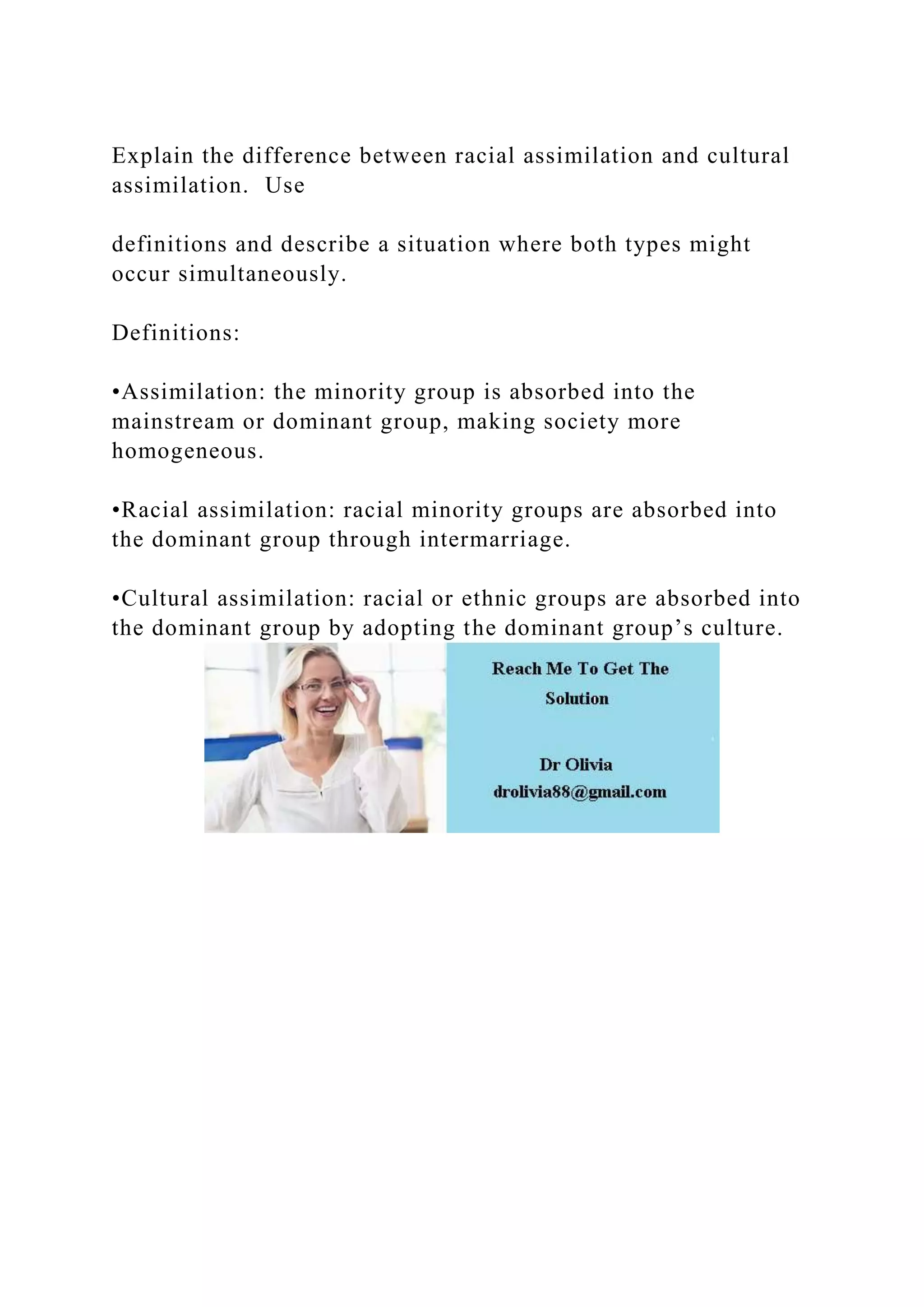 Explain the difference between racial assimilation and cultural assi.docx