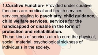 Explain the role and function of Social Work.pptx