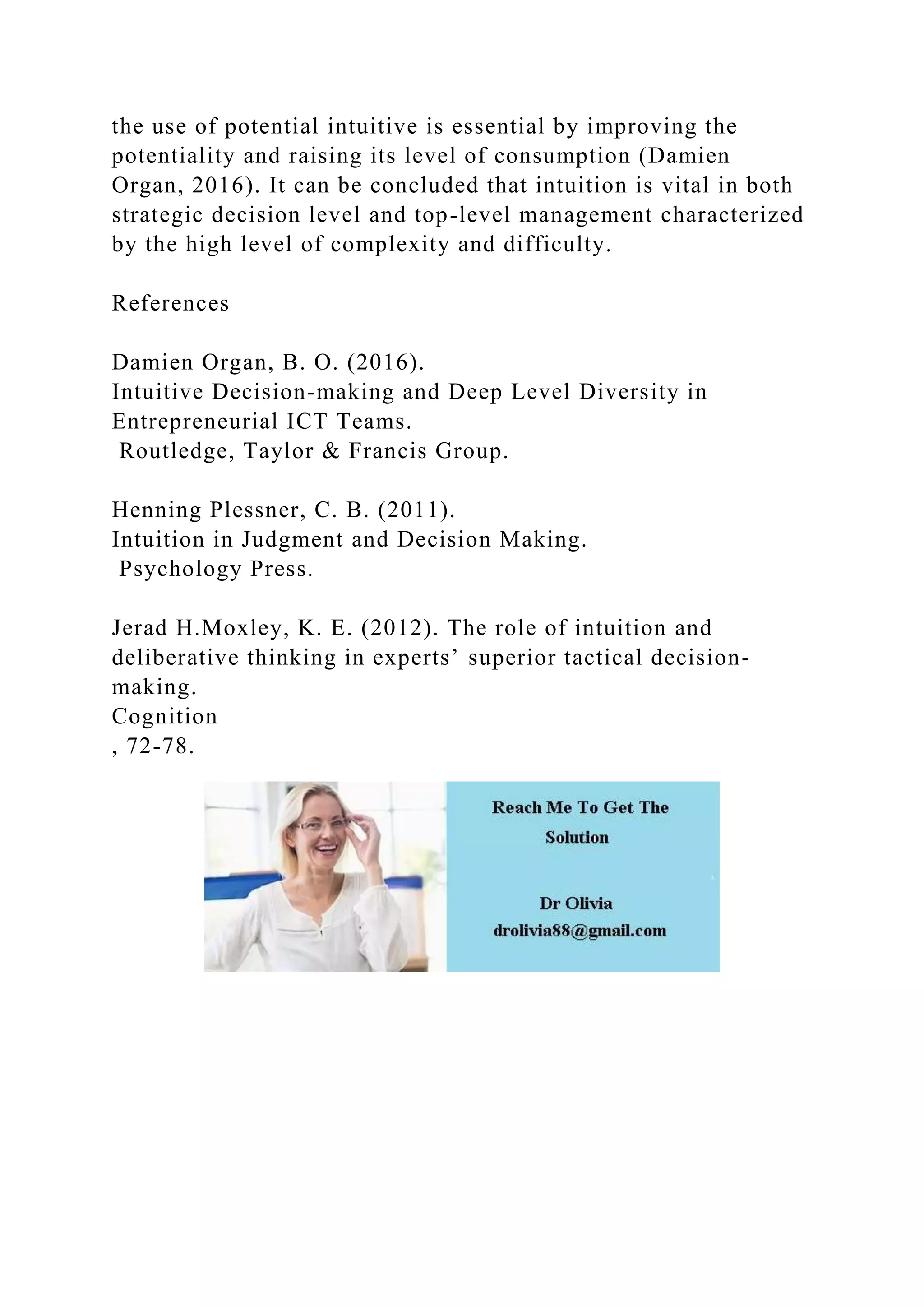 Explain the role of intuition in decision making.Main post 300 w.docx