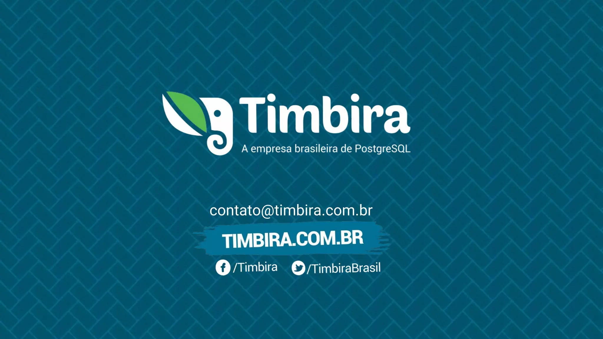contato@timbira.com.br
 