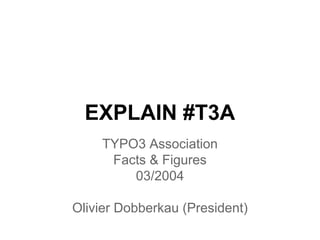 Explain TYPO3 Association March 2014
