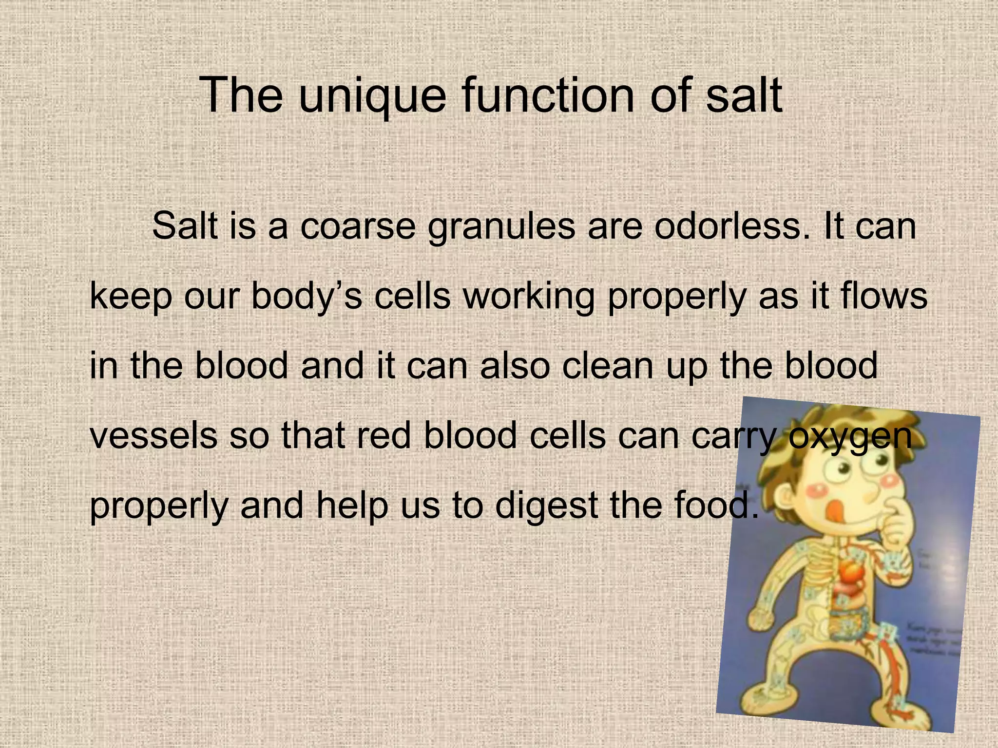 	The Romans also usesalt as a medium ofexchange sale andpurchase of goods.