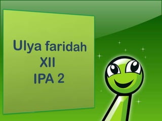 Ulyafaridah           XII         IPA 2   