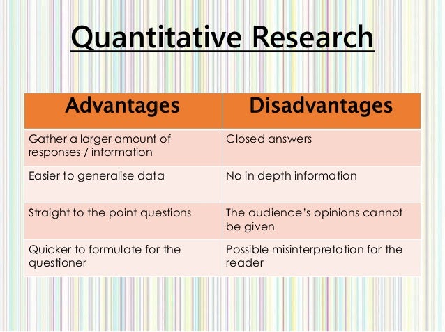 quantitative research disadvantages and advantages