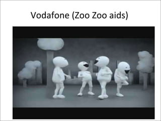 Vodafone (Zoo Zoo aids)  
