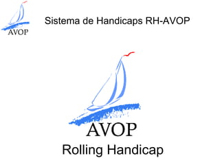 Rolling Handicap 