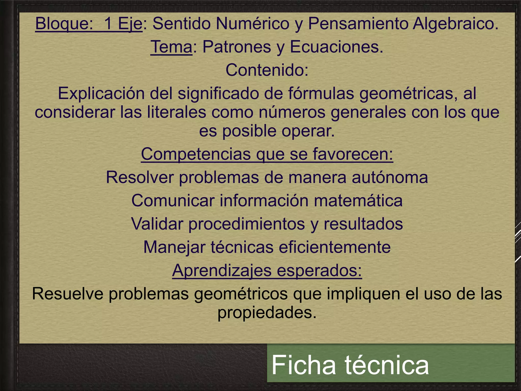 Explicación del significado de fórmulas geométricas, al considerar las ...