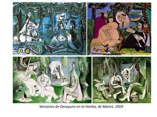 Versiones de Desayuno en la Hierba, de Manet, 1959
 