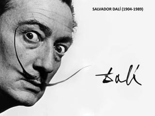 SALVADOR DALÍ (1904-1989)
 