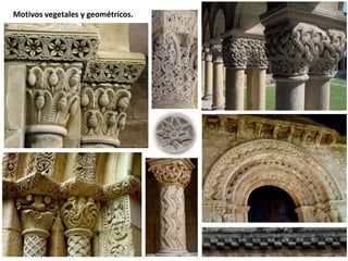 Motivos vegetales y geométricos.
 