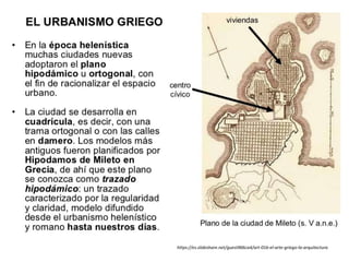 https://es.slideshare.net/guest966ca4/art-01b-el-arte-griego-la-arquitectura
 