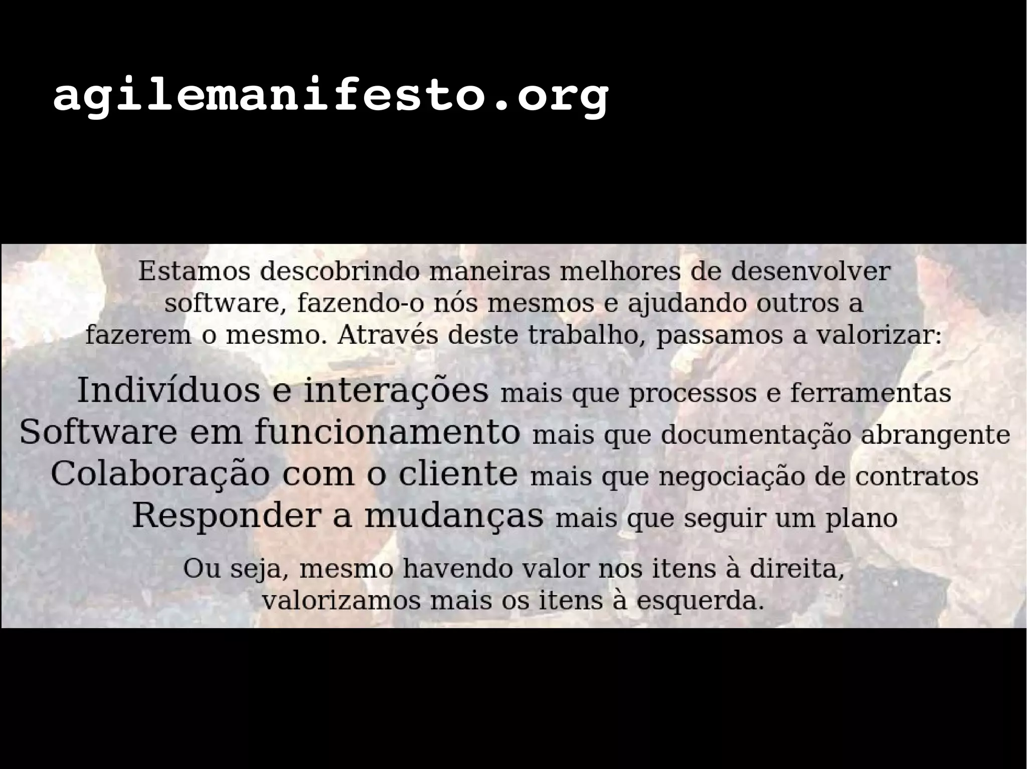 agilemanifesto.org
 