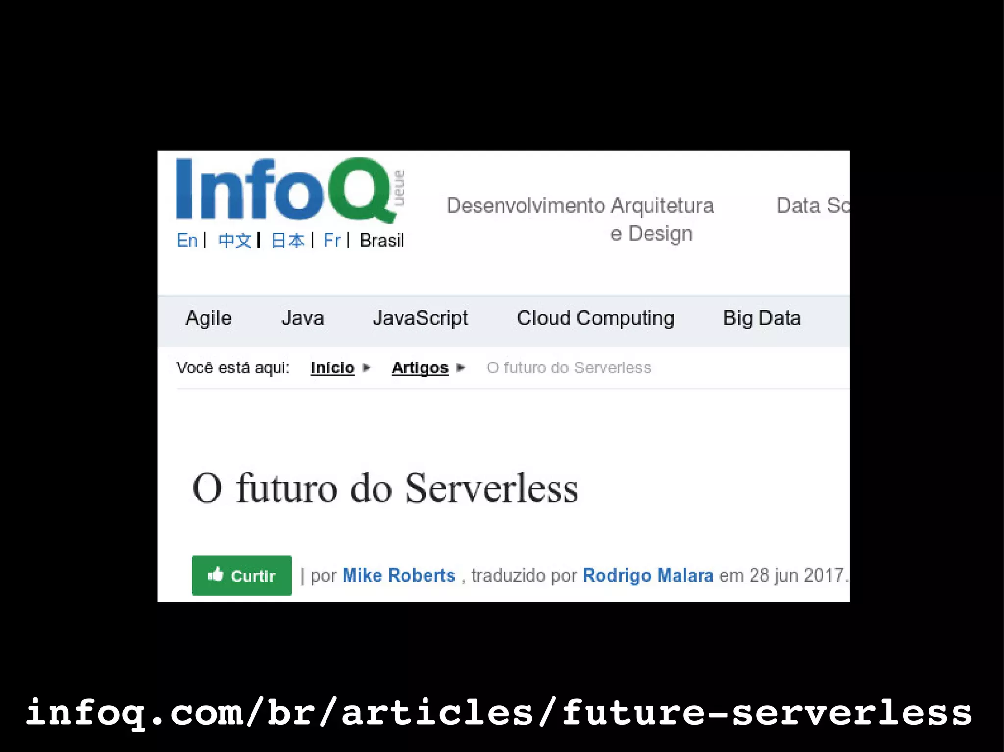 infoq.com/br/articles/future-serverless
 