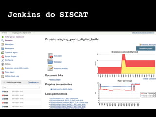 Jenkins do SISCAT
 