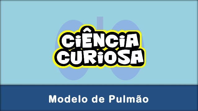 Modelo de Pulmão
 