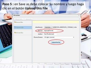 Paso 5 : en Save as debe colocar Su nombre y luego haga
clic en el botón Upload this File
 
