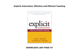 Explicit Instruction: Effective and Efficient Teaching
DONWLOAD LAST PAGE !!!!
Explicit Instruction: Effective and Efficient Teaching
 