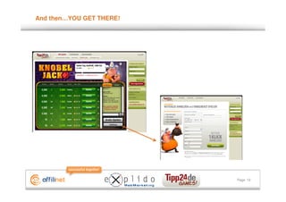 And then…YOU GET THERE!




                          Page 12
 