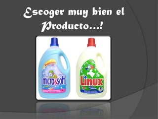Escoger muy bien el Producto…!