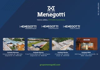 Unidade Menmaq Unidade Mentec Unidade Menfer Unidade MNA
United States
Valores sólidos, ATITUDES Sustentáveis.
R. R. R.
REV.
10
|
ABRIL/2024
 