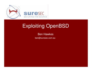 Exploiting OpenBSD