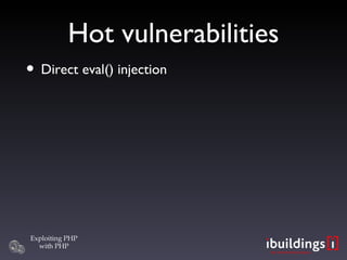 Hot vulnerabilities Direct eval() injection 