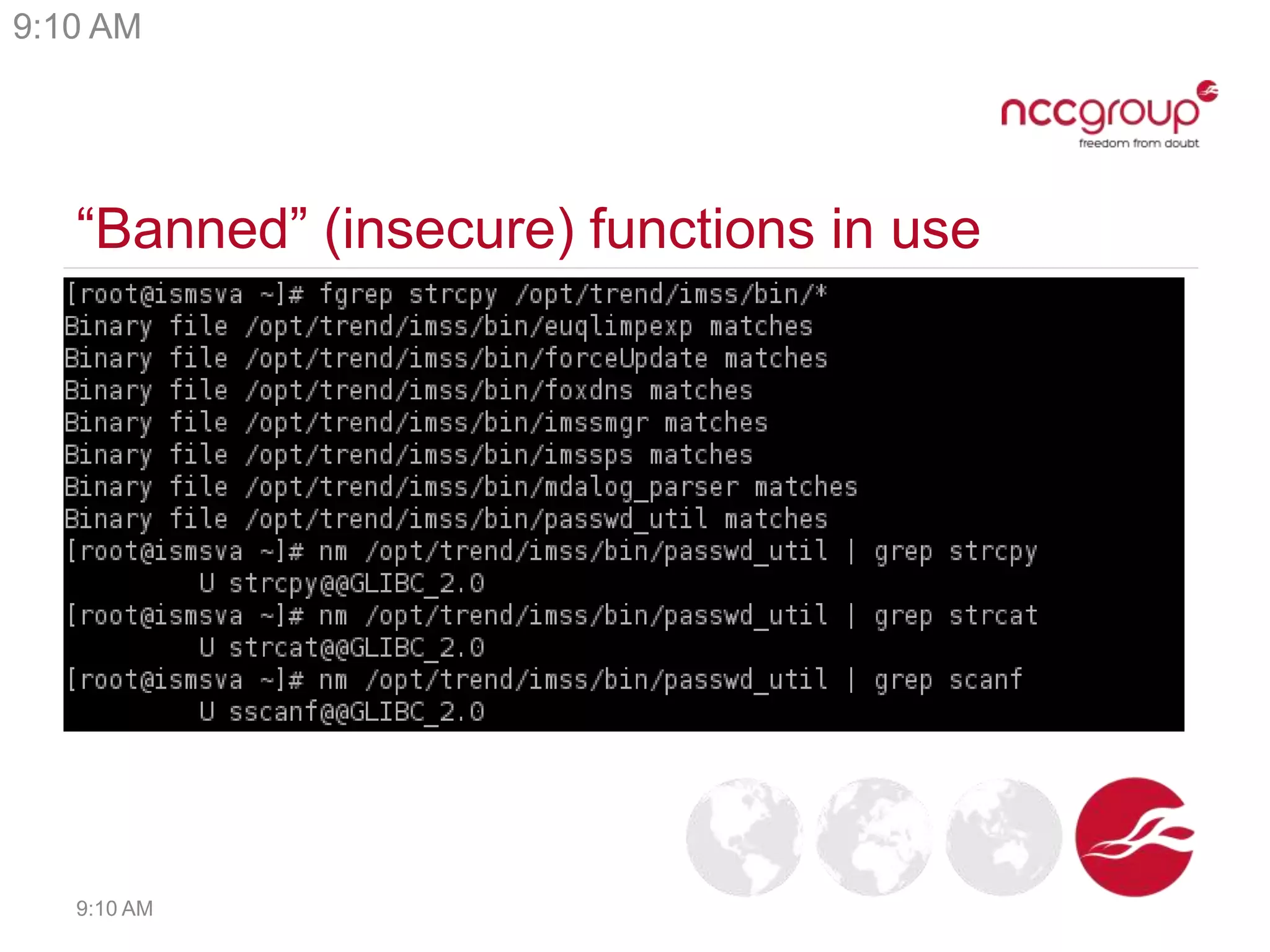 “Banned” (insecure) functions in use
9:10 AM
9:10 AM