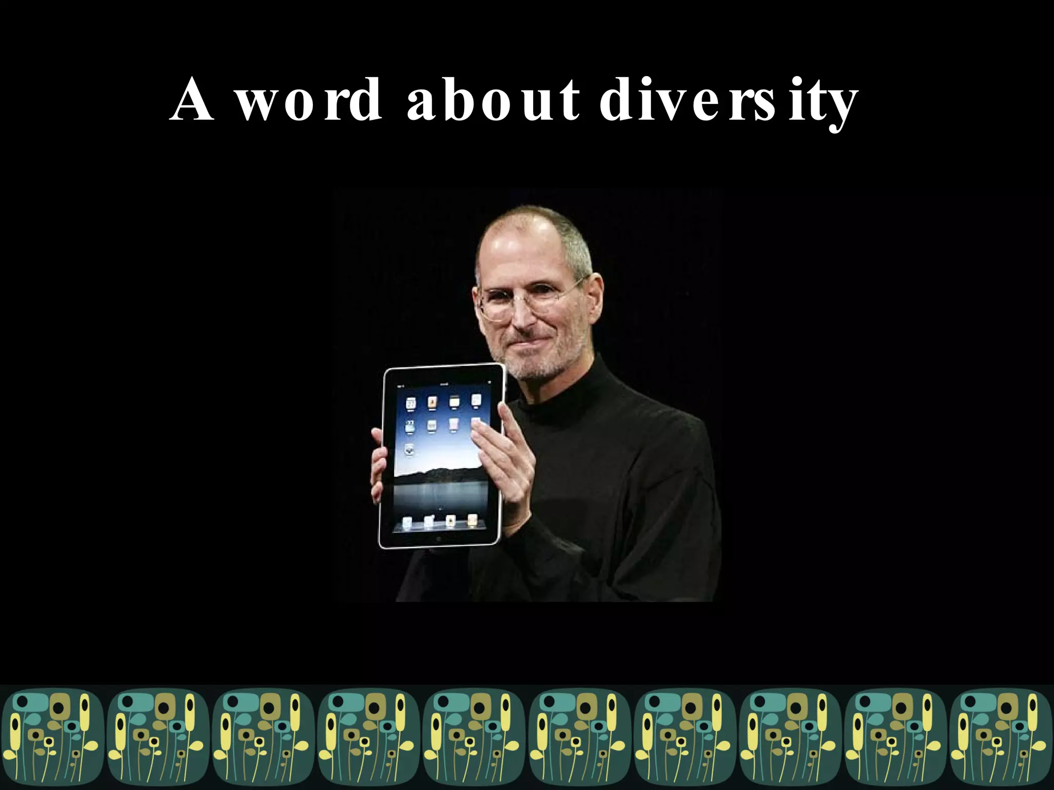 A word about diversity 