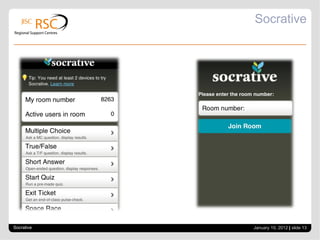 Socrative Socrative January 10, 2012   |  slide  