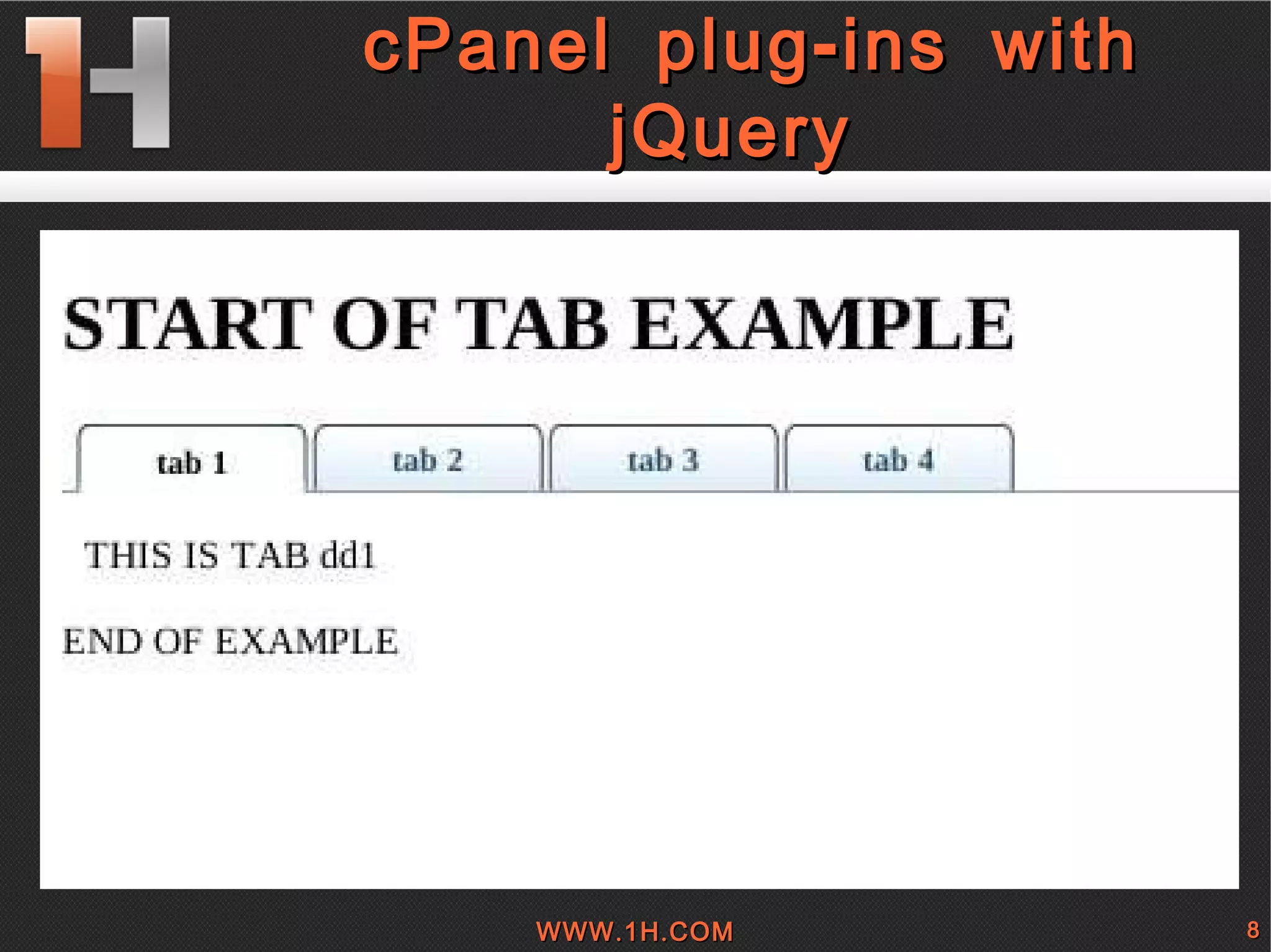 
      
       cPanel plug-ins with jQuery 
      
     
      
       
      
     