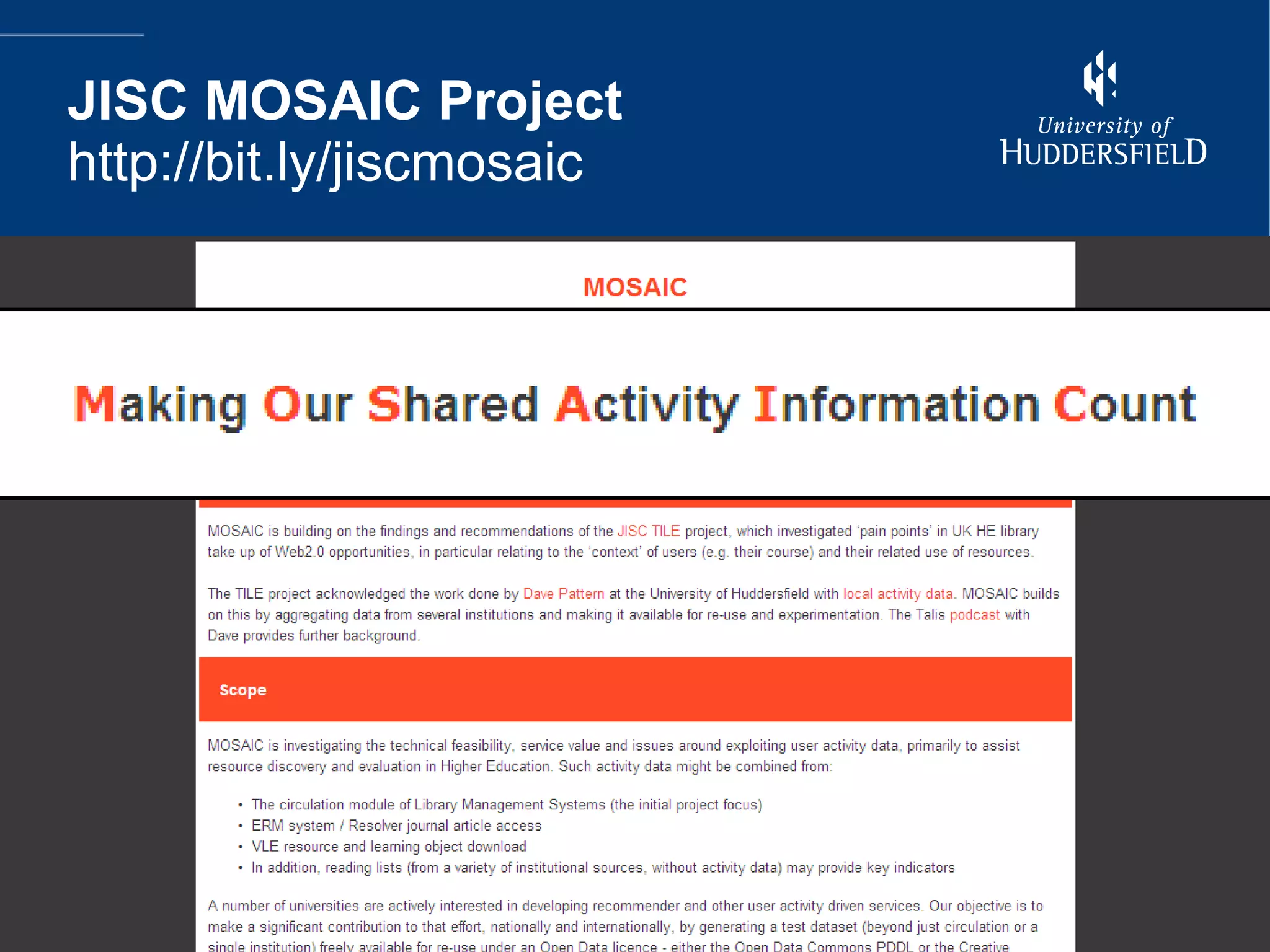 JISC MOSAIC Project http://bit.ly/jiscmosaic 