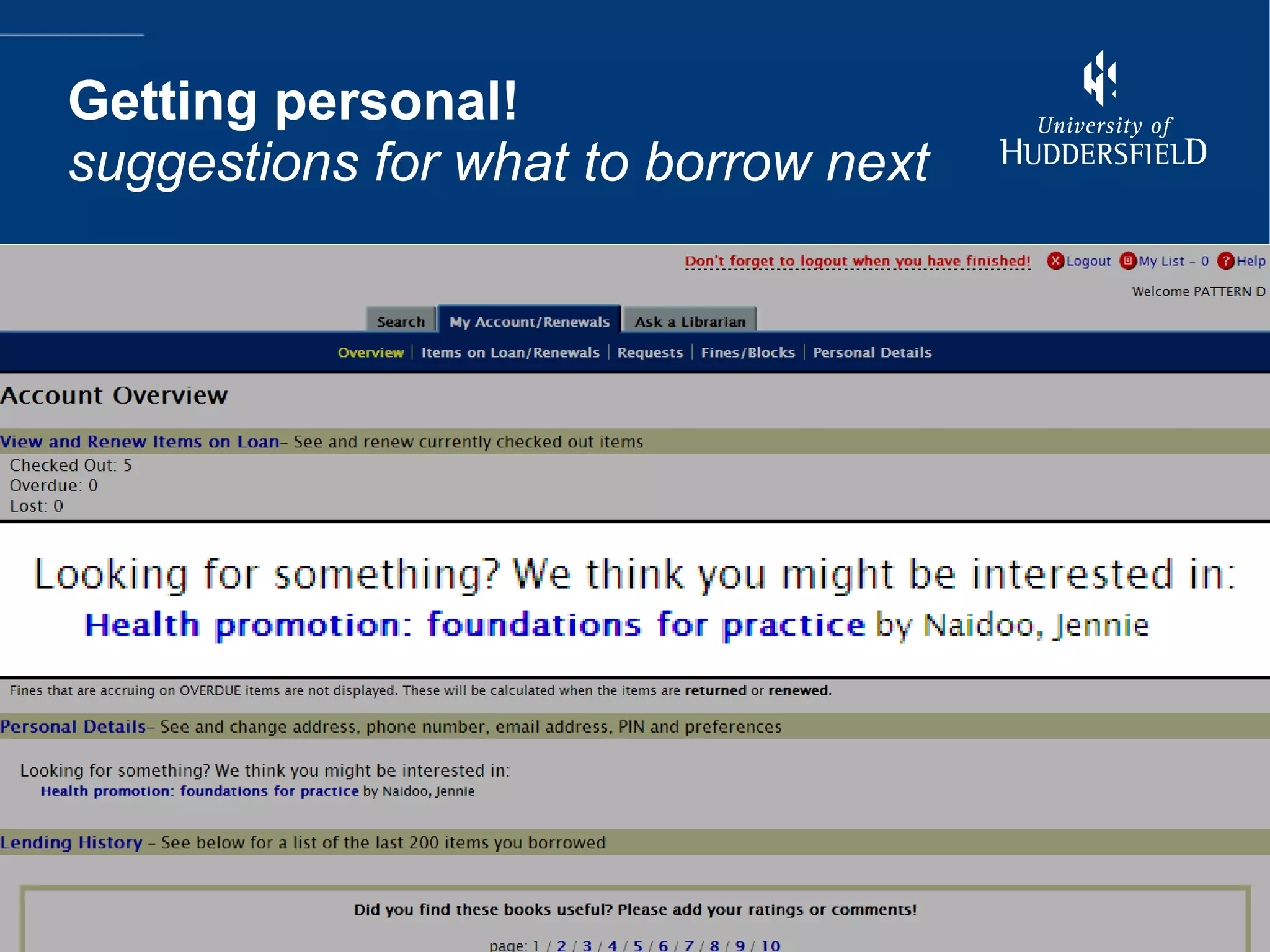 Getting personal! suggestions for what to borrow next 