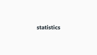 statistics
 