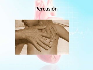 Percusión
 
