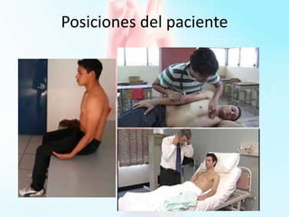 Posiciones del paciente
 