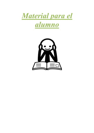 Material para el
   alumno
 