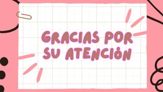 Gracias por
su atención
Gracias por
su atención
 